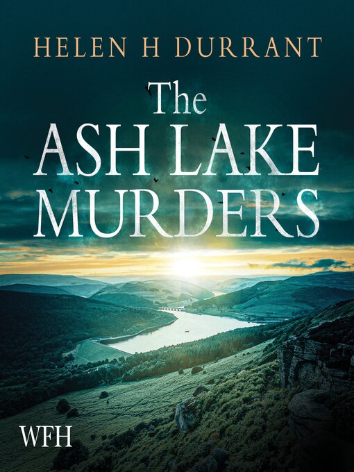 Title details for The Ash Lake Murders by Helen H. Durrant - Available